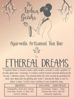 Ethereal Dreams Ayurvedic Tea - Insomnia, Anxiety & Depression Blend